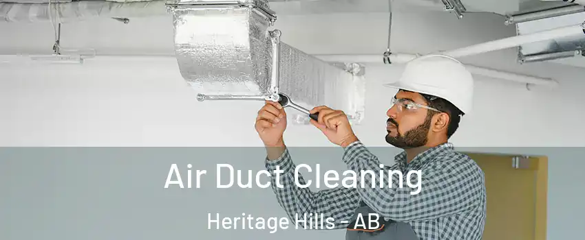  Air Duct Cleaning Heritage Hills - AB