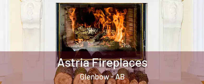  Astria Fireplaces Glenbow - AB