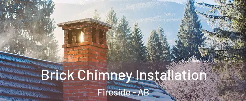  Brick Chimney Installation Fireside - AB