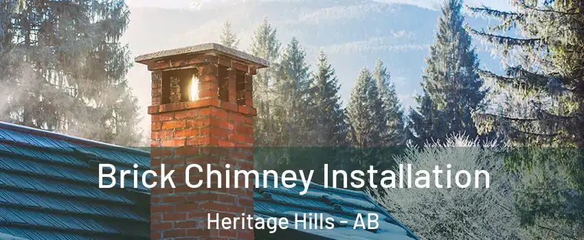  Brick Chimney Installation Heritage Hills - AB