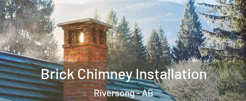  Brick Chimney Installation Riversong - AB