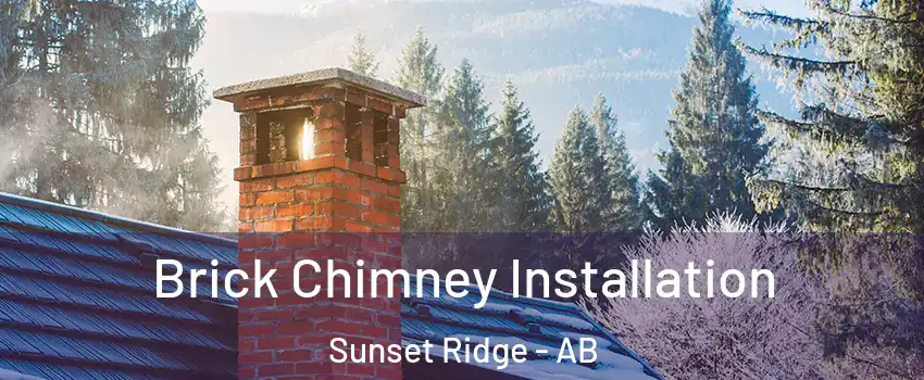  Brick Chimney Installation Sunset Ridge - AB
