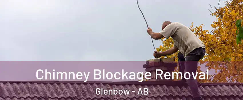  Chimney Blockage Removal Glenbow - AB