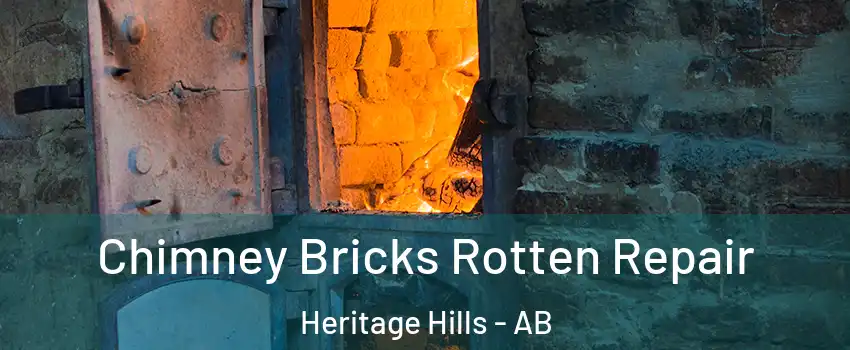  Chimney Bricks Rotten Repair Heritage Hills - AB