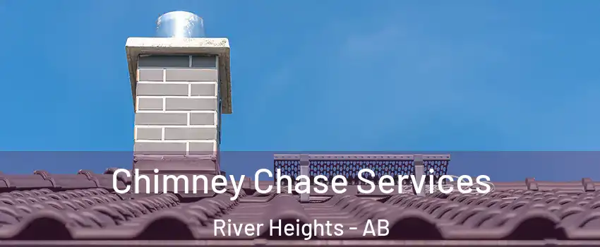  Chimney Chase Services River Heights - AB