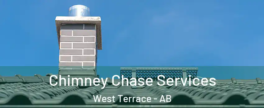  Chimney Chase Services West Terrace - AB