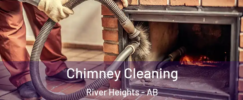  Chimney Cleaning River Heights - AB
