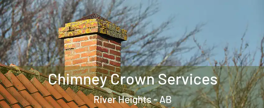  Chimney Crown Services River Heights - AB