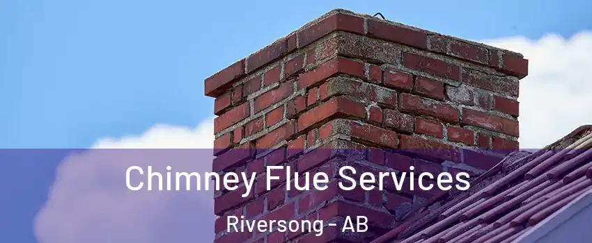  Chimney Flue Services Riversong - AB