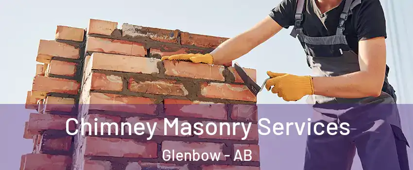  Chimney Masonry Services Glenbow - AB