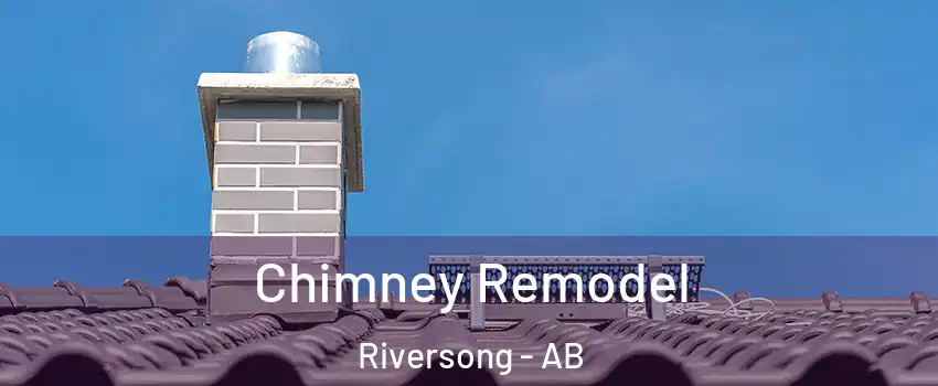  Chimney Remodel Riversong - AB