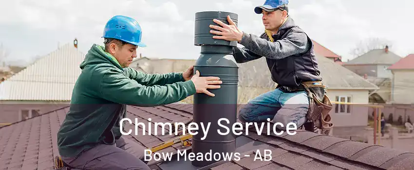  Chimney Service Bow Meadows - AB