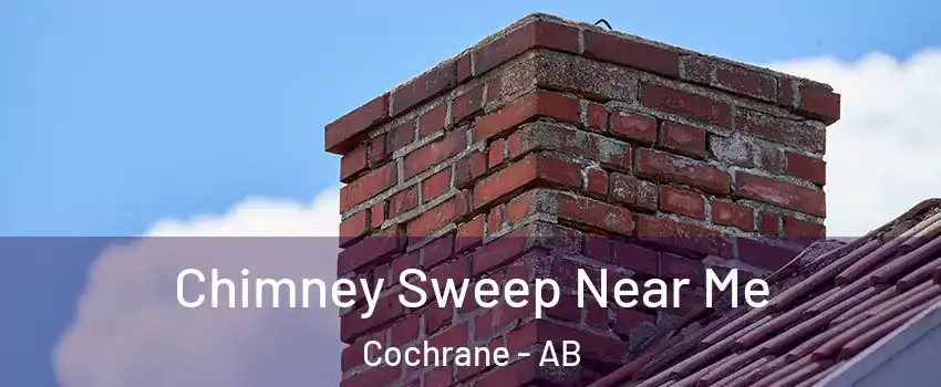  Chimney Sweep Near Me Cochrane - AB