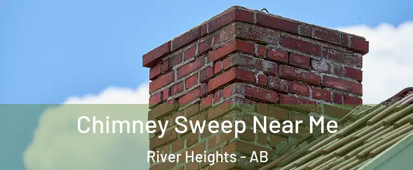  Chimney Sweep Near Me River Heights - AB