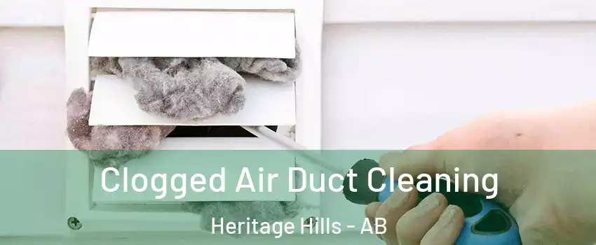  Clogged Air Duct Cleaning Heritage Hills - AB