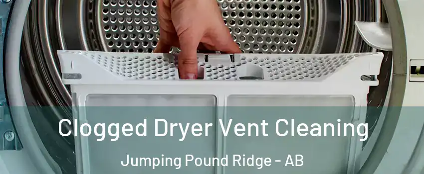  Clogged Dryer Vent Cleaning Jumping Pound Ridge - AB