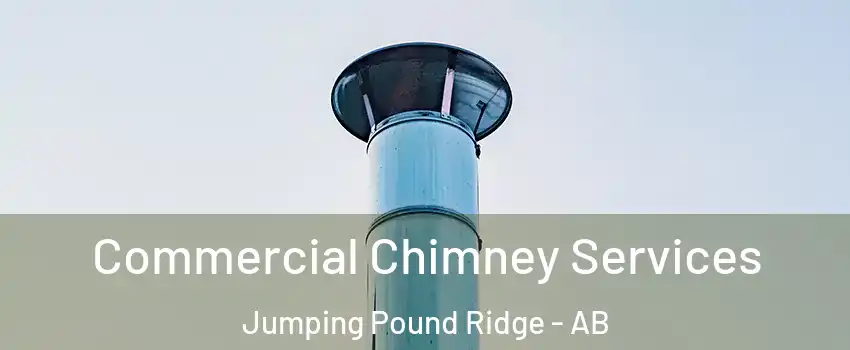  Commercial Chimney Services Jumping Pound Ridge - AB