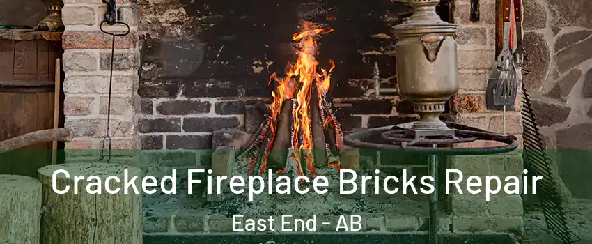  Cracked Fireplace Bricks Repair East End - AB