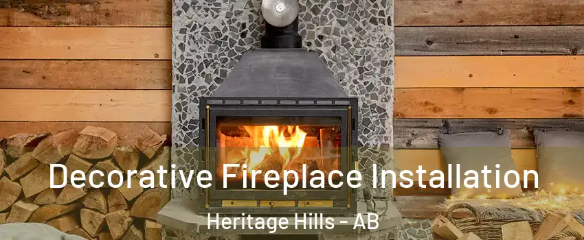  Decorative Fireplace Installation Heritage Hills - AB
