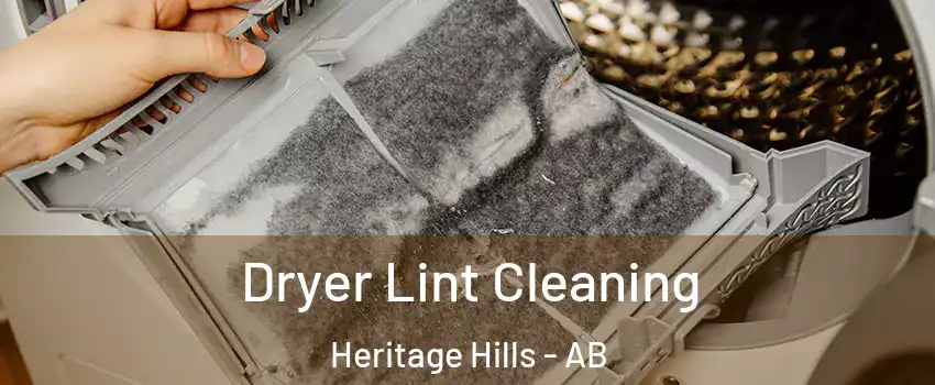  Dryer Lint Cleaning Heritage Hills - AB