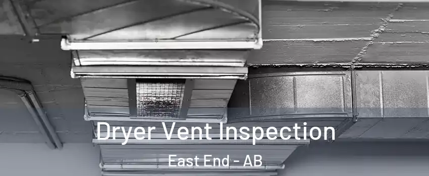  Dryer Vent Inspection East End - AB