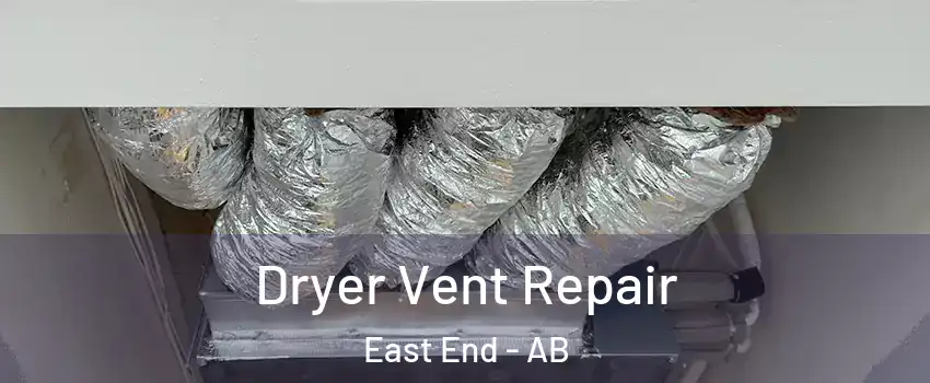  Dryer Vent Repair East End - AB