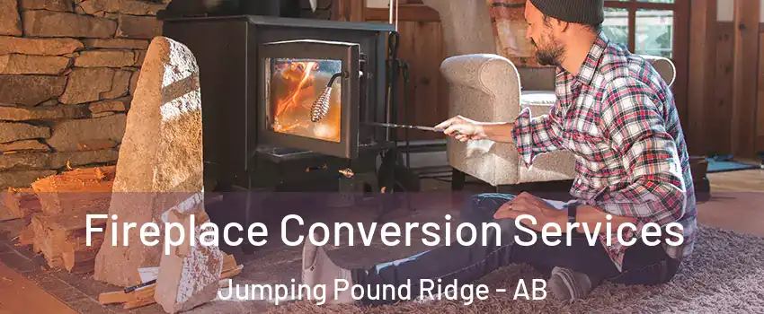  Fireplace Conversion Services Jumping Pound Ridge - AB