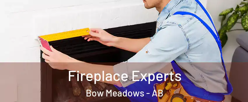  Fireplace Experts Bow Meadows - AB