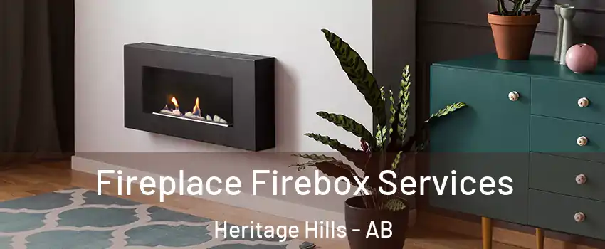  Fireplace Firebox Services Heritage Hills - AB