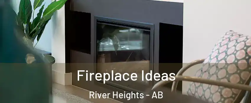  Fireplace Ideas River Heights - AB