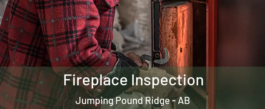  Fireplace Inspection Jumping Pound Ridge - AB