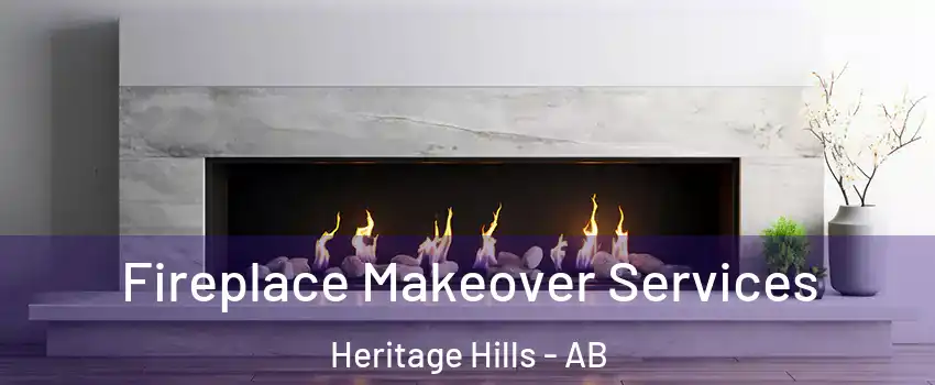  Fireplace Makeover Services Heritage Hills - AB