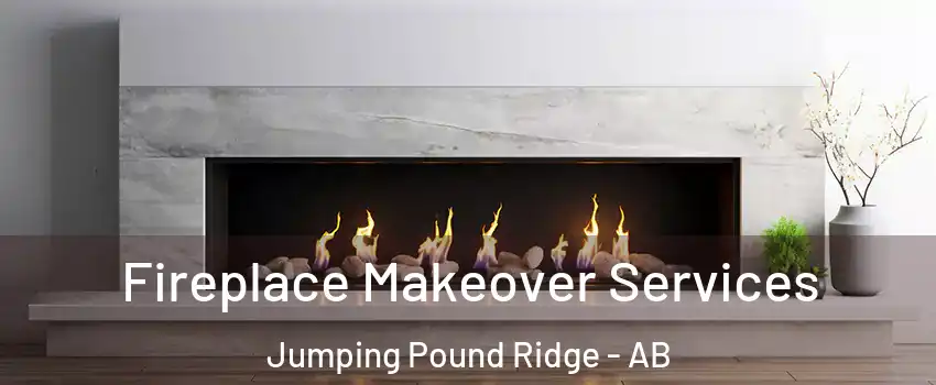  Fireplace Makeover Services Jumping Pound Ridge - AB