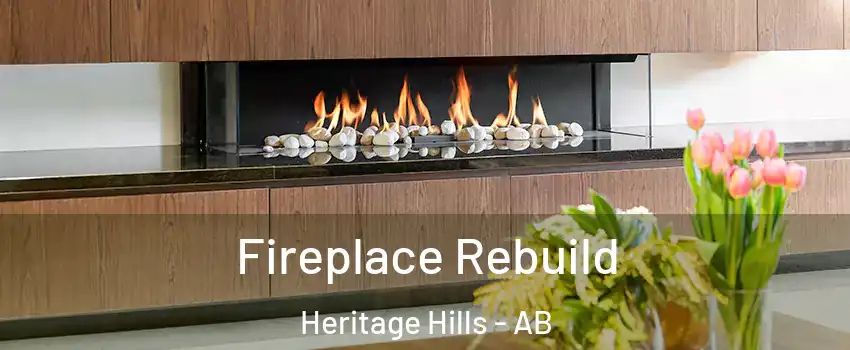  Fireplace Rebuild Heritage Hills - AB