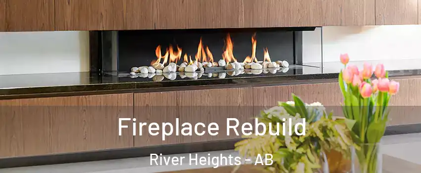  Fireplace Rebuild River Heights - AB