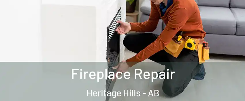  Fireplace Repair Heritage Hills - AB