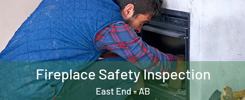  Fireplace Safety Inspection East End - AB
