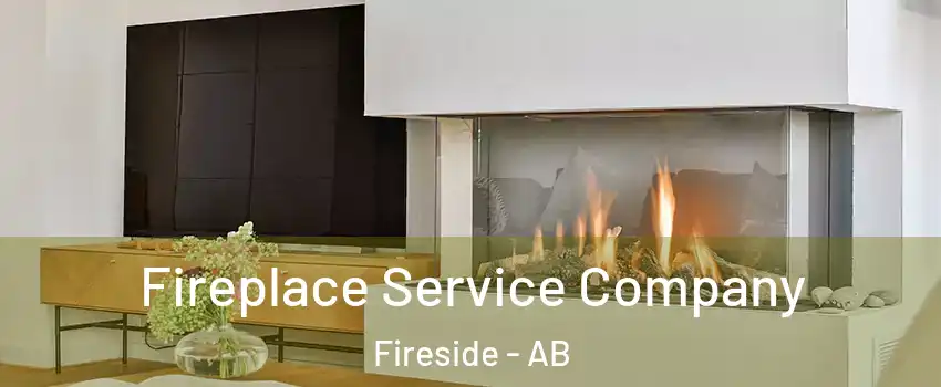  Fireplace Service Company Fireside - AB