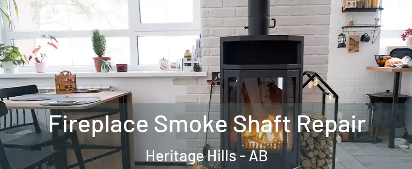  Fireplace Smoke Shaft Repair Heritage Hills - AB