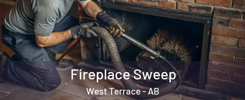  Fireplace Sweep West Terrace - AB