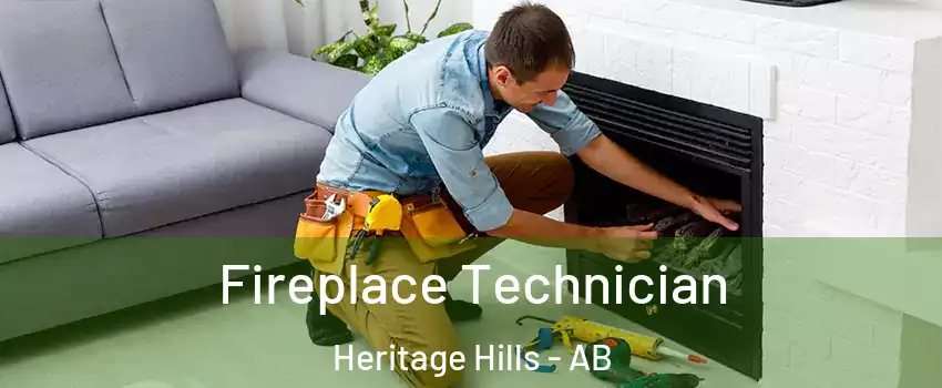  Fireplace Technician Heritage Hills - AB