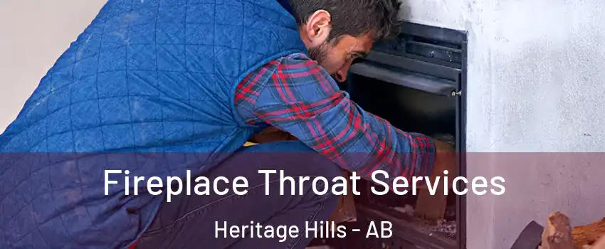  Fireplace Throat Services Heritage Hills - AB