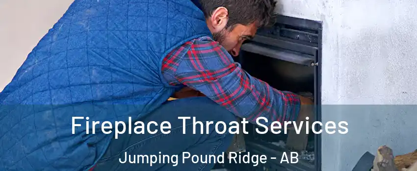  Fireplace Throat Services Jumping Pound Ridge - AB