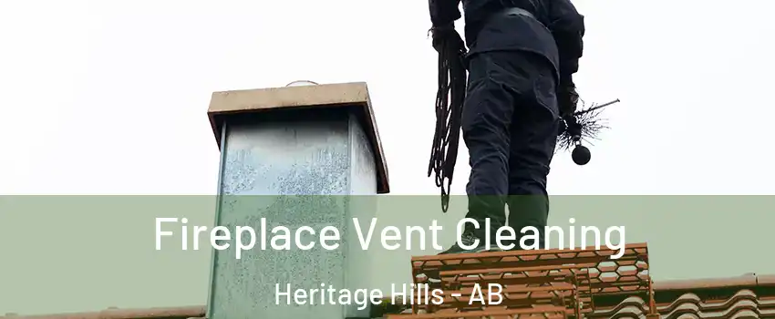 Fireplace Vent Cleaning Heritage Hills - AB