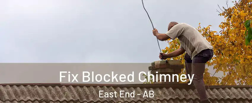  Fix Blocked Chimney East End - AB