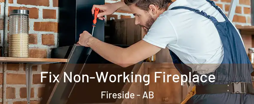 Fix Non-Working Fireplace Fireside - AB