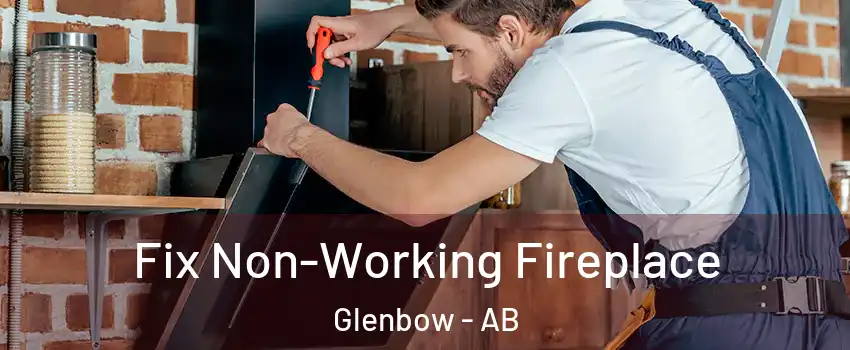  Fix Non-Working Fireplace Glenbow - AB