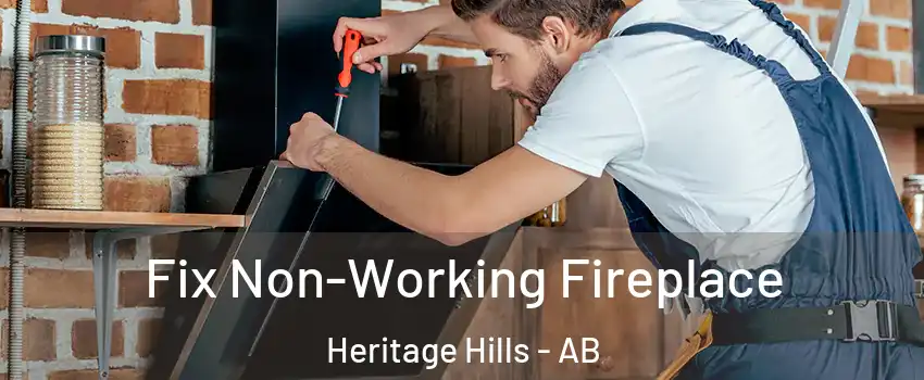  Fix Non-Working Fireplace Heritage Hills - AB