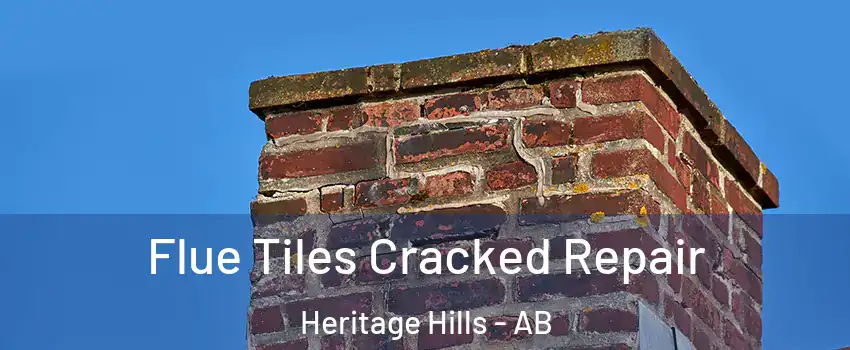  Flue Tiles Cracked Repair Heritage Hills - AB