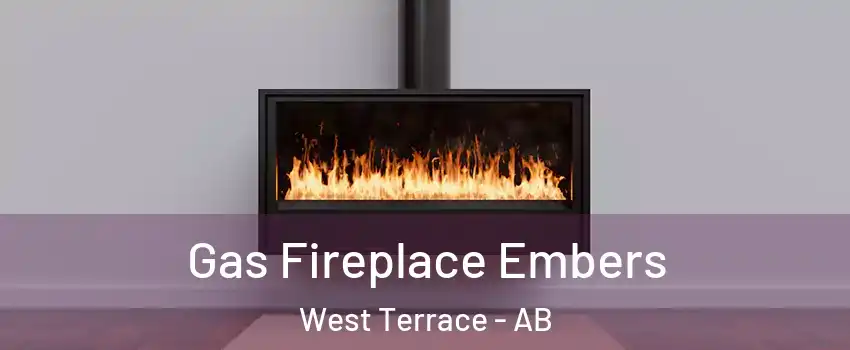  Gas Fireplace Embers West Terrace - AB